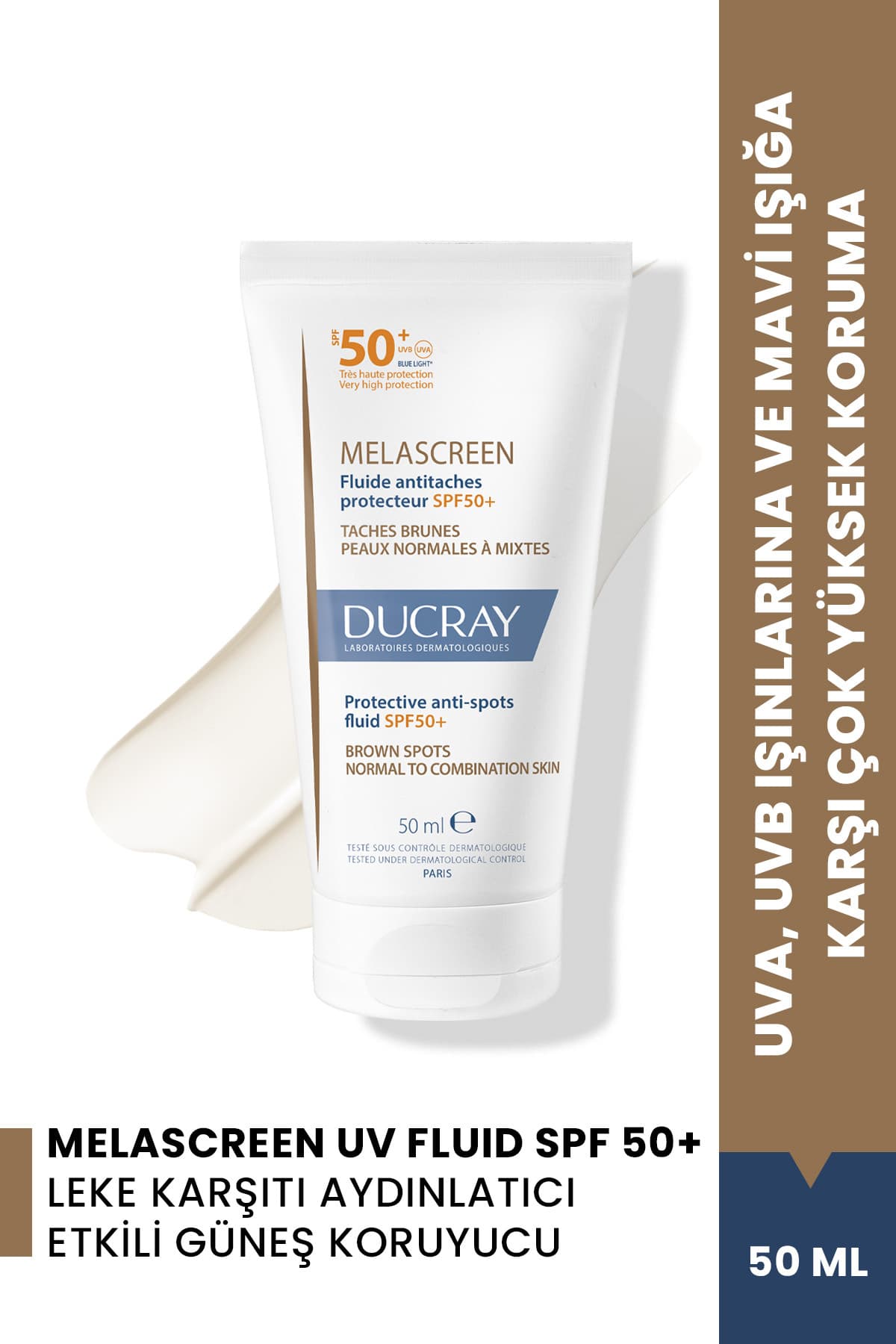 Ducray Melascreen UV Fluid SPF 50+ Leke Karşıtı Güneş Kremi 50 ml – Güneş Koruyucu | GAMZELİECZANEM